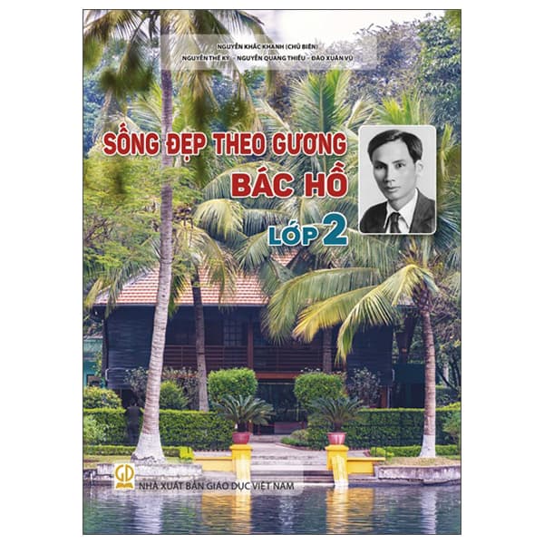 Sách Sống Đẹp Theo Gương Bác Hồ - Lớp 2 - Nguyễn Khắc Khanh