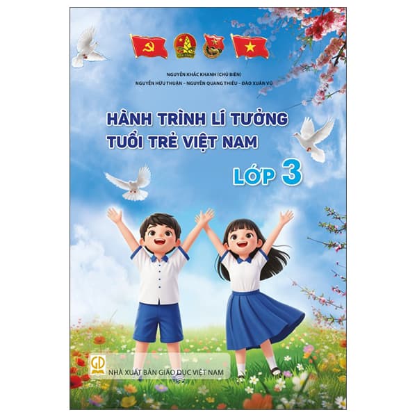 Sách Hành Trình Lí Tưởng - Tuổi Trẻ Việt Nam - Lớp 3 - Nguyễn Dục Quang