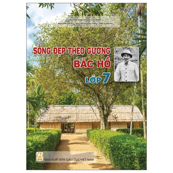 Sách Sống Đẹp Theo Gương Bác Hồ - Lớp 7