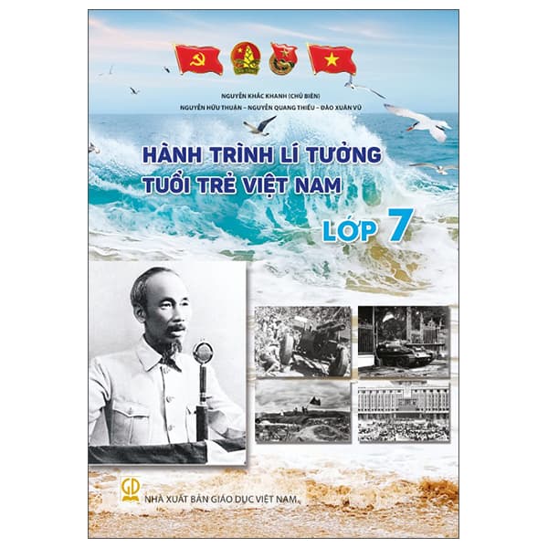 Sách Hành Trình Lí Tưởng - Tuổi Trẻ Việt Nam - Lớp 7 - Nguyễn Khắc Khanh