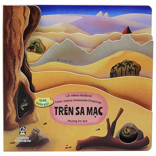 Sách Tò Mò Muốn Biết... - Trên Sa Mạc - Bìa Cứng - Helena Harastova