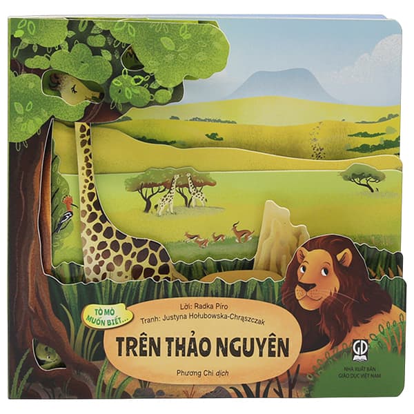 Sách Tò Mò Muốn Biết... - Trên Thảo Nguyên - Bìa Cứng - Radka Piro