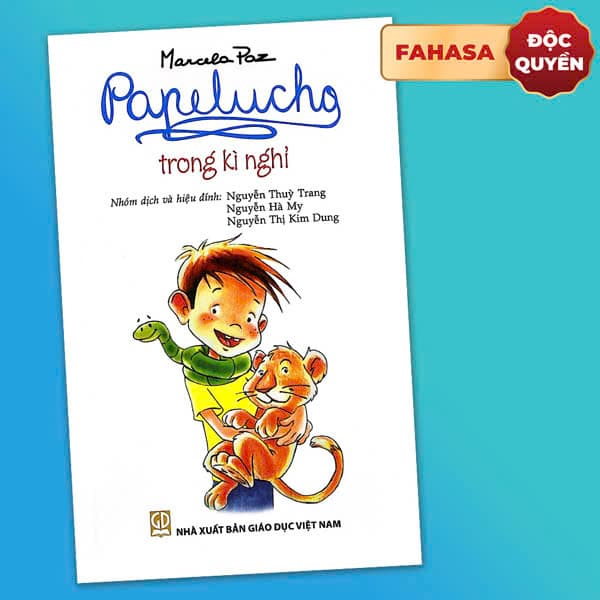 Sách Papelucho - Tập 11 - Trong Kì Nghỉ - Độc Quyền Fahasa - Marcela Paz