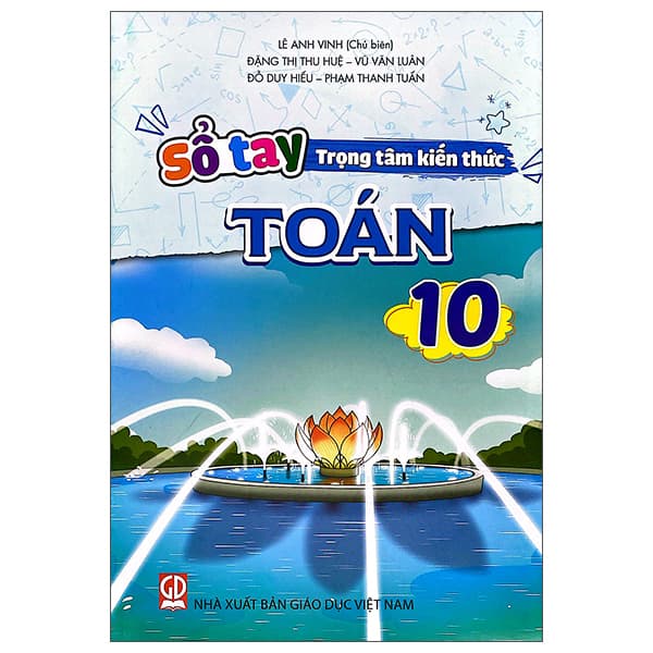 Sách Sổ Tay Trọng Tâm Kiến Thức Toán 10