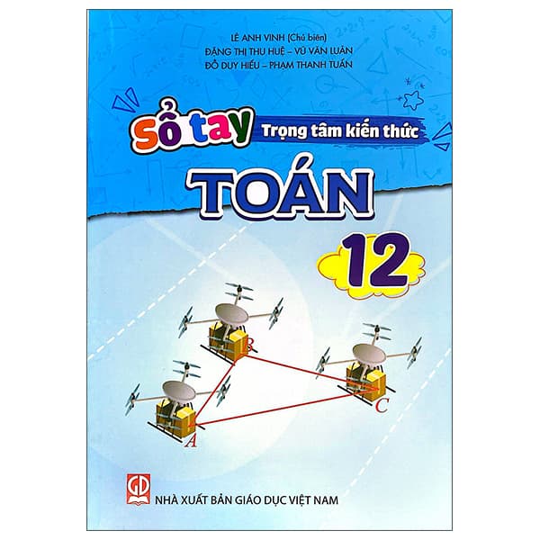 Sách Sổ Tay Trọng Tâm Kiến Thức Toán 12