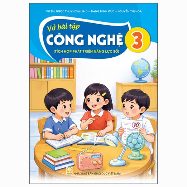 Sách Vở Bài Tập Công Nghệ 3 (Tích Hợp Phát Triển Năng Lực Số) (Phi� - Đặng Minh