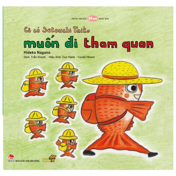 Sách Tranh Truyện Ehon - Bé Học Kỹ Năng Sống - Cô Cá Setouchi Taiko Muốn - Hideko Nagano