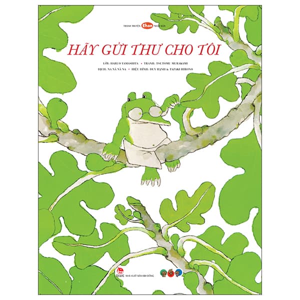Sách Ehon Nhật Bản - Hãy Gửi Thư Cho Tôi (Dành Cho Trẻ Từ 3 Tuổi Trở - Kim Dân