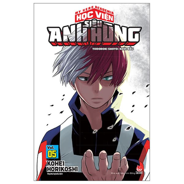 Truyện Tranh My Hero Academia - Học Viện Siêu Anh Hùng - Tập 5 - Todoroki Sho - Kim Anh