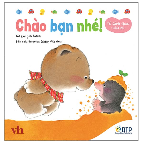 Sách Tủ Sách Ehon Cho Bé - Chào Bạn Nhé! - Bìa Cứng - Yoko Sasaki