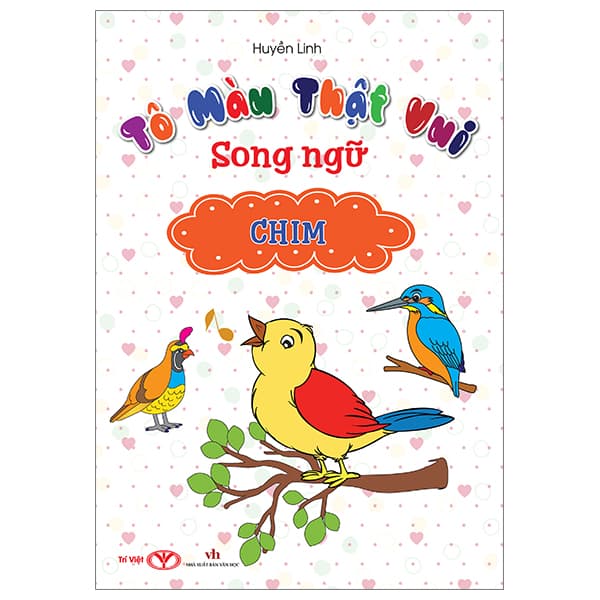Sách Tô Màu Thật Vui - Song Ngữ - Chim - Huyền Linh