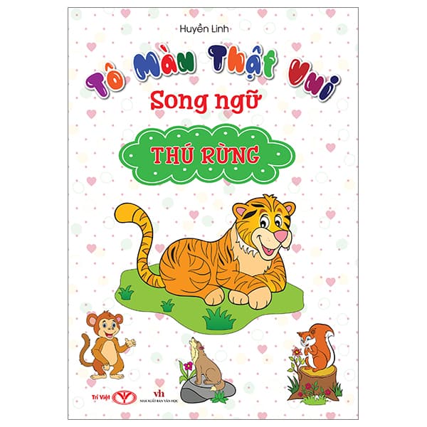 Sách Tô Màu Thật Vui - Song Ngữ - Thú Rừng - Huyền Linh