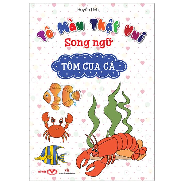 Sách Tô Màu Thật Vui - Song Ngữ - Tôm Cua Cá - Vân Vũ