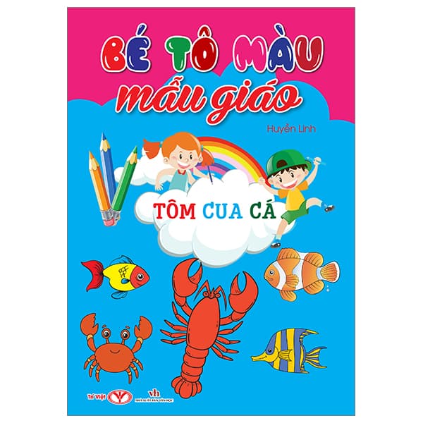 Sách Bé Tô Màu Mẫu Giáo - Tôm Cua Cá (Tái Bản 2024) - Linh