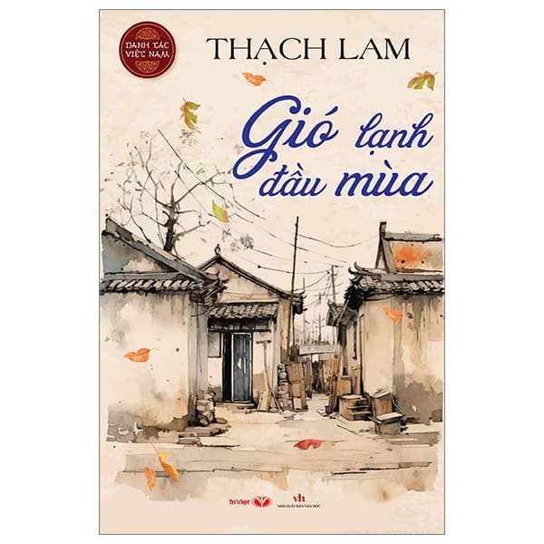 Sách Danh Tác Việt Nam - Gió Lạnh Đầu Mùa