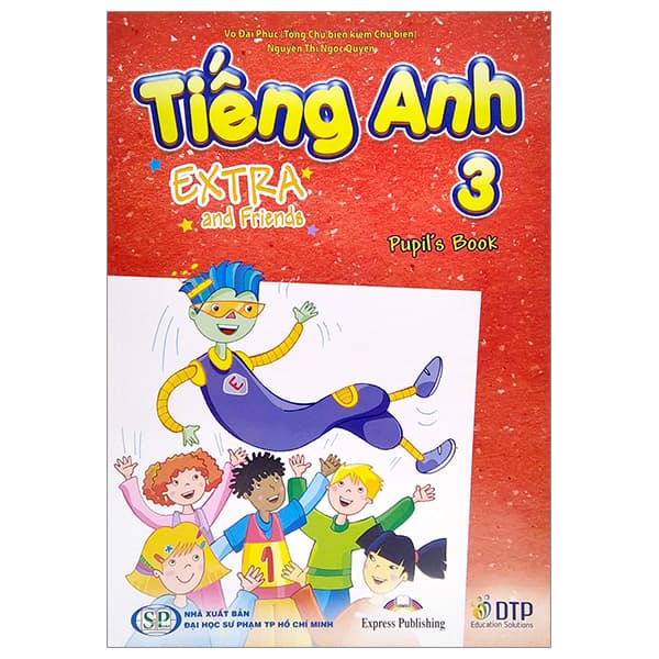 Sách Tiếng Anh 3 -  Extra And Friends  - Pupil's Book - Võ Đại Phúc