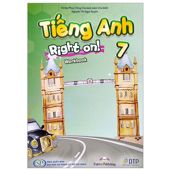 Sách Tiếng Anh 7 - Right On - Workbook (Sách Bài Tập) - Võ Đại Phúc