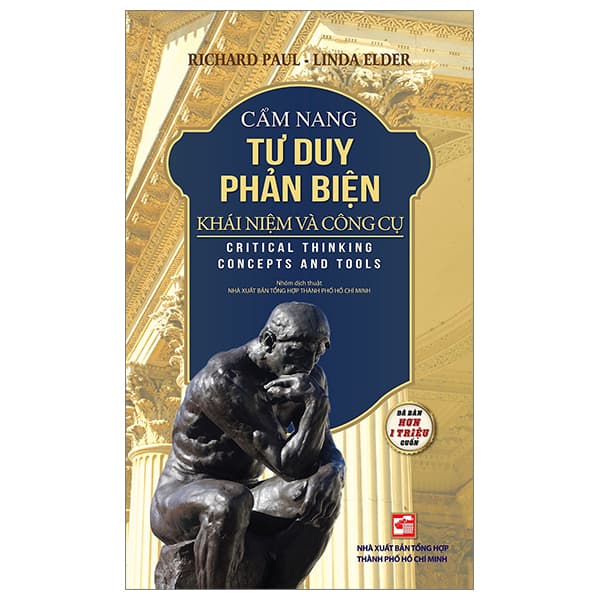 Sách Cẩm Nang Tư Duy Phản Biện - Khái Niệm Và Công Cụ (Tái Bản 2023 ) - Richard Paul