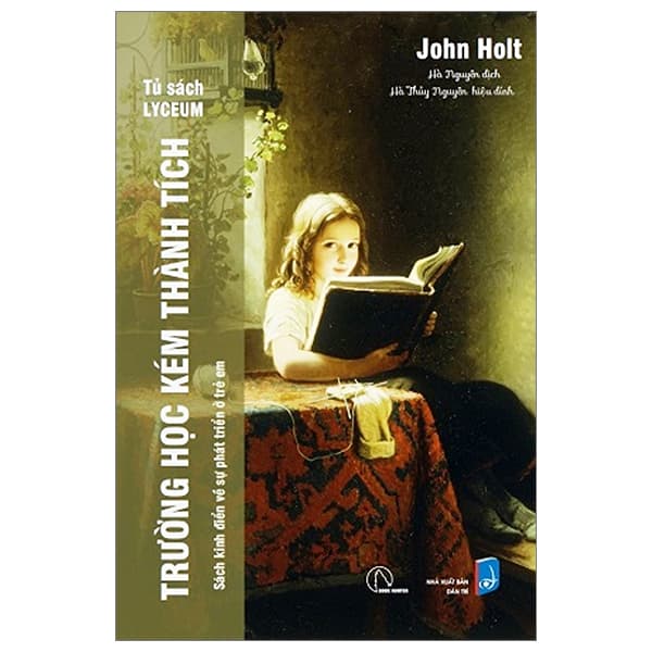 Sách Trường Học Kém Thành Tích - John Holt