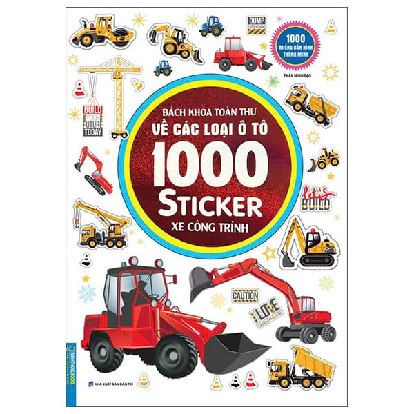 Sách Bách Khoa Toàn Thư Về Các Loại Ô Tô - 1000 Miếng Dán Hình Thông Mi - Phan Minh Đạo