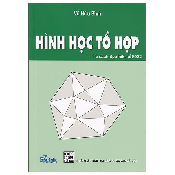 Sách Hình Học Tổ Hợp (Tái Bản 2020) - Vũ Hữu Bình