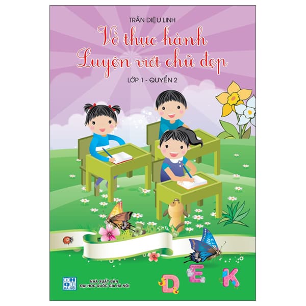 Sách Vở Thực Hành Luyện Viết Chữ Đẹp Lớp 1 - Quyển 2 - Diệu Linh