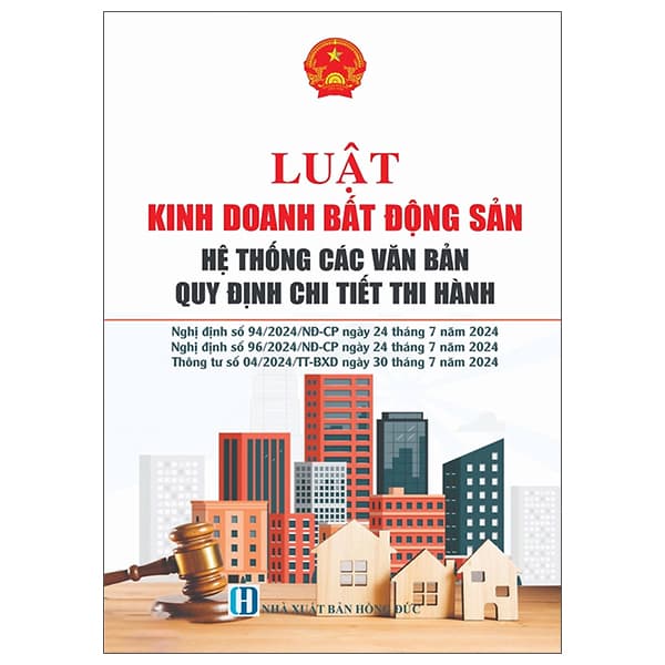 Sách Luật Kinh Doanh Bất Động Sản - Hệ Thống Các Văn Bản Quy Định - Quốc Hội