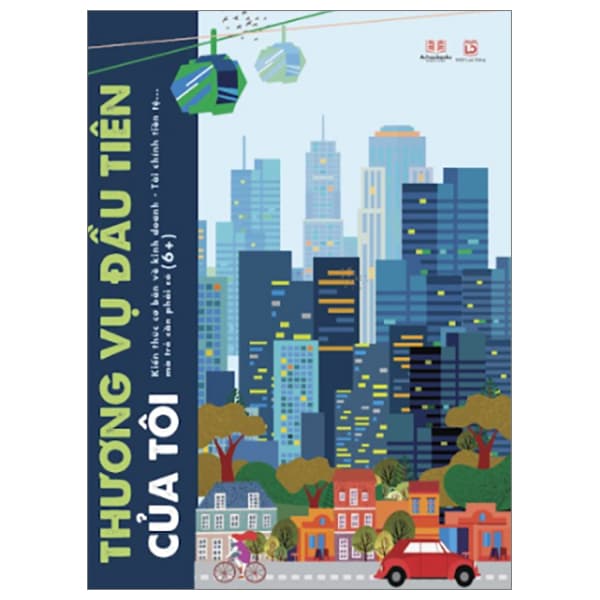 Sách Thương Vụ Đầu Tiên Của Tôi - Bìa Cứng