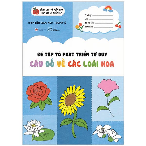Sách Bé Tập Tô Phát Triển Tư Duy - Câu Đố Về Các Loài Hoa - MOM