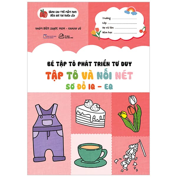 Sách Bé Tập Tô Phát Triển Tư Duy - Tập Tô Và Nối Nét - Sơ Đồ IQ - E - Vũ