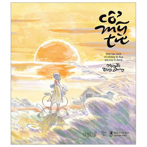 Sách Cổ Mỹ Từ - Bìa Cứng - Nguyễn Thùy Dung