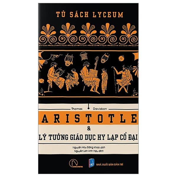 Sách Aristotle Và Lý Tưởng Giáo Dục Hy Lạp Cổ Đại - Lý Gia