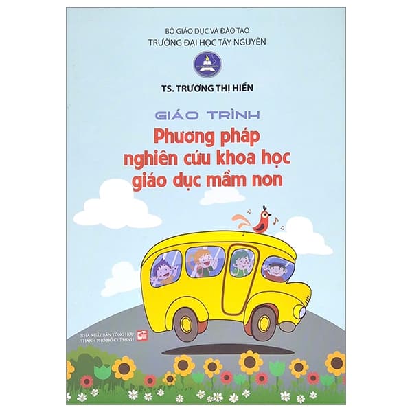 Sách Giáo Trình Phương Pháp Nghiên Cứu Khoa Học Giáo Dục Mầm Non - TS. Trương Thị Hiền