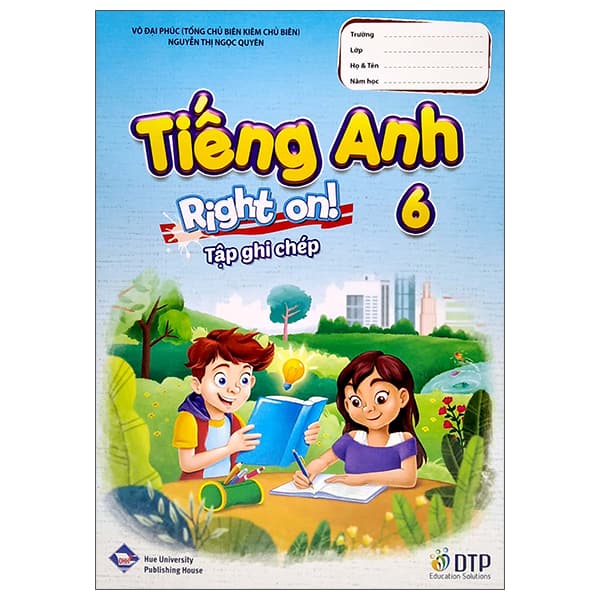 Sách Tiếng Anh 6 Right On! - Tập Ghi Chép - Võ Đại Phúc