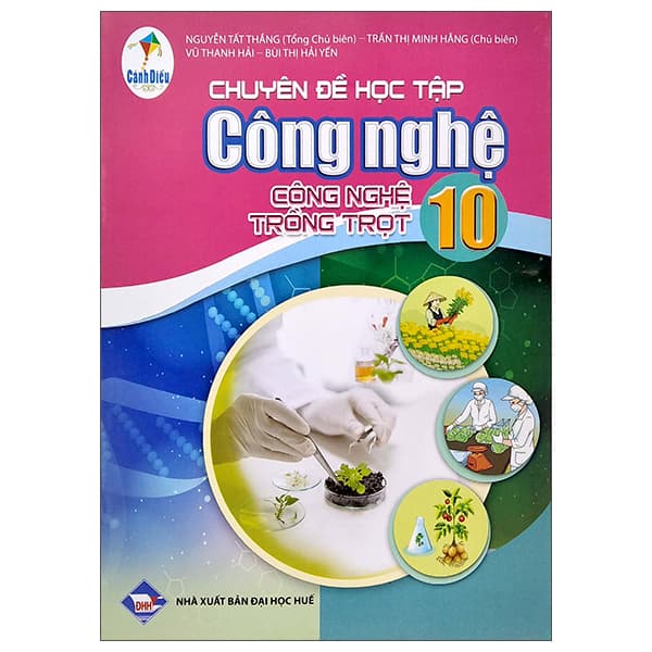 Sách Chuyên Đề Học Tập Công Nghệ 10 - Công Nghệ Trồng Trọt (Cánh Di - Nhiều Tác Giả