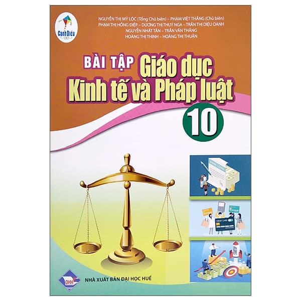 Sách Bài Tập Giáo Dục Kinh Tế Pháp Luật 10 (Cánh Diều) (Chuẩn) - Nhiều Tác Giả