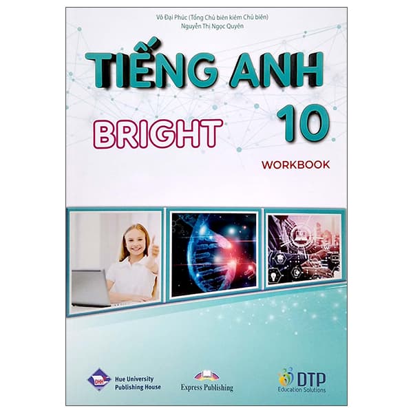 Sách Tiếng Anh 10 - Bright - Workbook - Nhiều Tác Giả