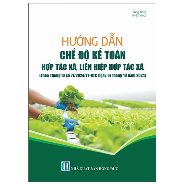 Sách Hướng Dẫn Chế Độ Kế Toán Hợp Tác Xã, Liên Hiệp Hợp Tác Xã - Tăng Bình