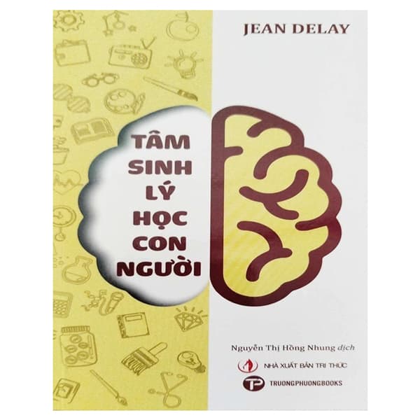 Sách Tâm Sinh Lý Học Con Người - Jean Delay