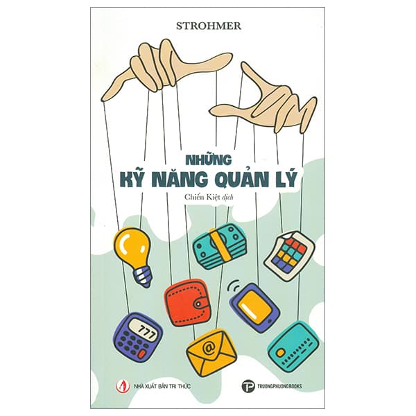 Sách Những Kỹ Năng Quản Lý - Strohmer