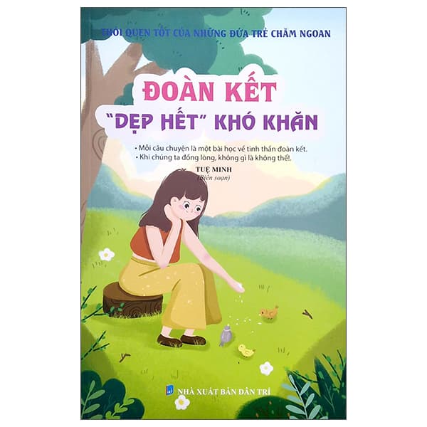 Sách Thói Quen Tốt Của Những Đứa Trẻ Chăm Ngoan - Đoàn Kết "Dẹp H� - Tuệ Minh