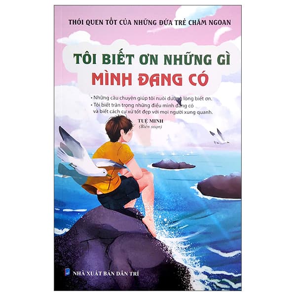 Sách Thói Quen Tốt Của Những Đứa Trẻ Chăm Ngoan - Tôi Biết Ơn Những - Tuệ Minh