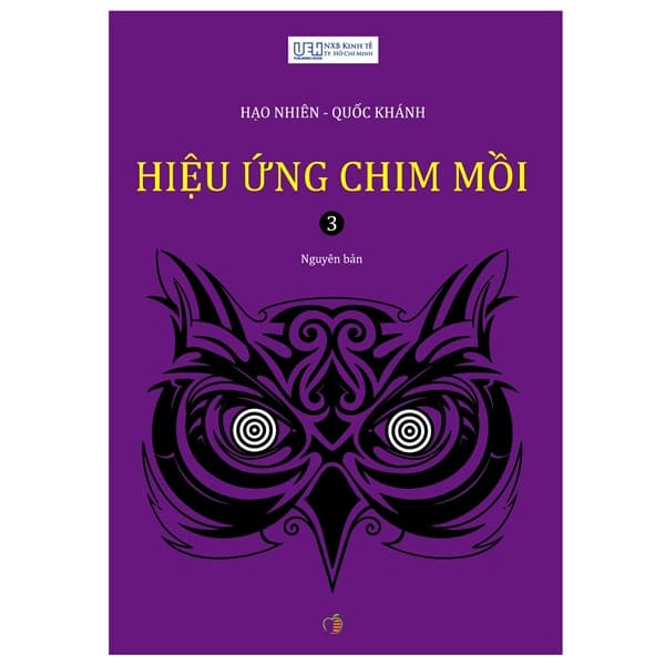 Sách Hiệu Ứng Chim Mồi - Tập 3 (Tái Bản 2024) - Hạo Nhiên