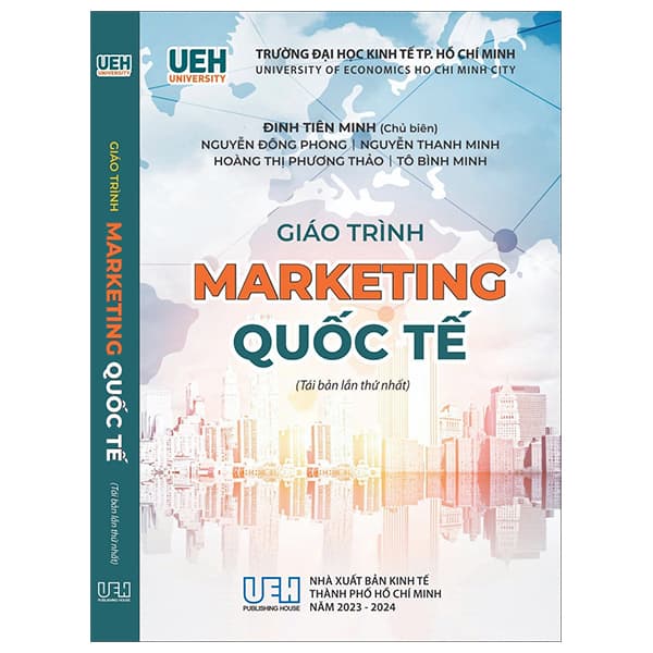 Sách Giáo Trình Marketing Quốc Tế (Tái Bản) - Đinh Tiên Minh