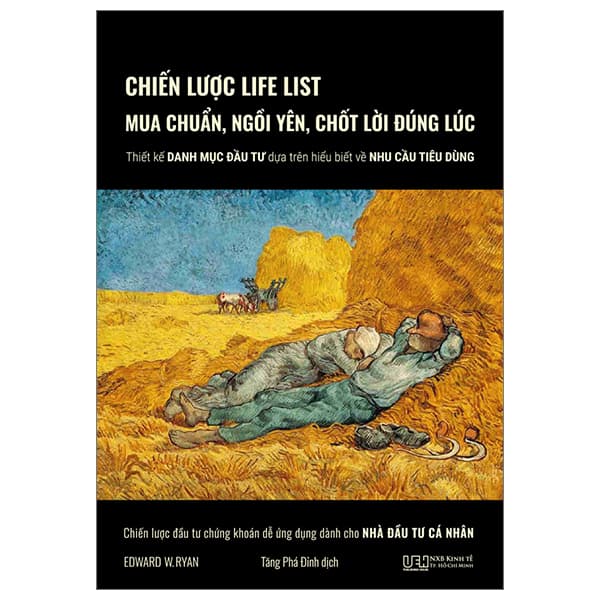 Sách Chiến Lược Life List - Mua Chuẩn, Ngồi Yên, Chốt Lời Đúng Lúc - Edward W. Ryan