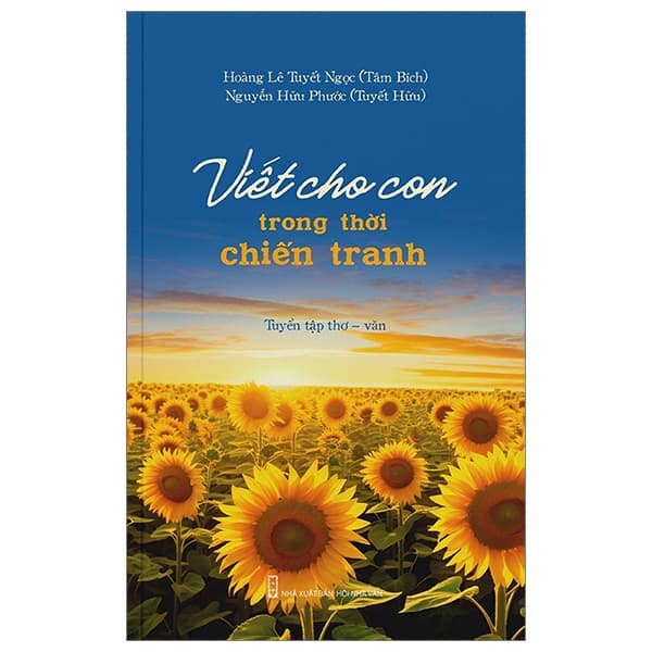 Sách Viết Cho Con Trong Thời Chiến Tranh - Hoàng Lê Tuyết Ngọc