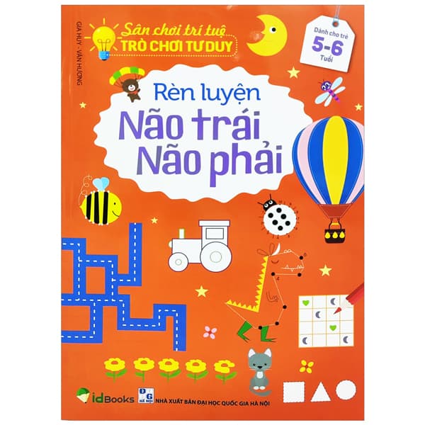 Sách Rèn Luyện Não Trái Não Phải Dành Cho Trẻ 5-6 Tuổi - Gia Huy