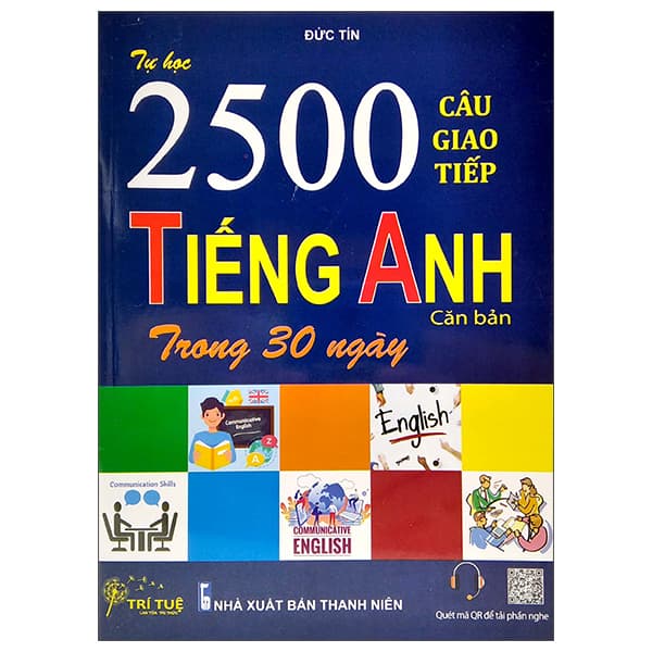 Sách Tự Học 2500 Câu Giao Tiếp Tiếng Anh Căn Bản Trong 30 Ngày - Đức Tín