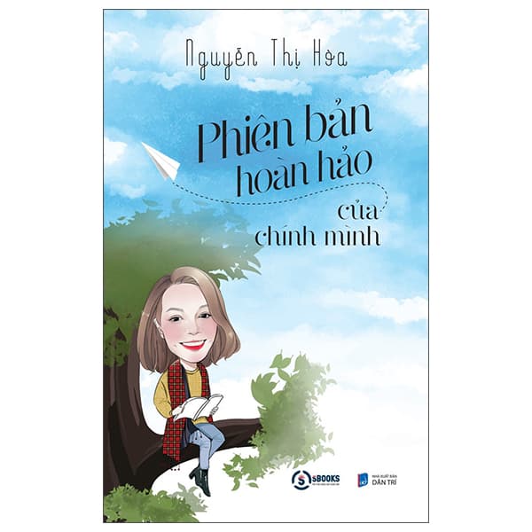 Sách Phiên Bản Hoàn Hảo Của Chính Mình - Nguyễn Thị Hòa