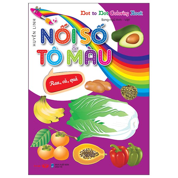 Sách Dot To Dot Coloring Book - Nối Số & Tô Màu - Rau, Củ, Quả - Huyền Linh
